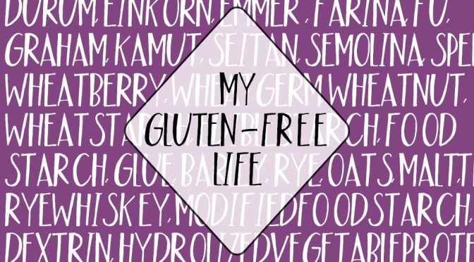 My Gluten-Free Life